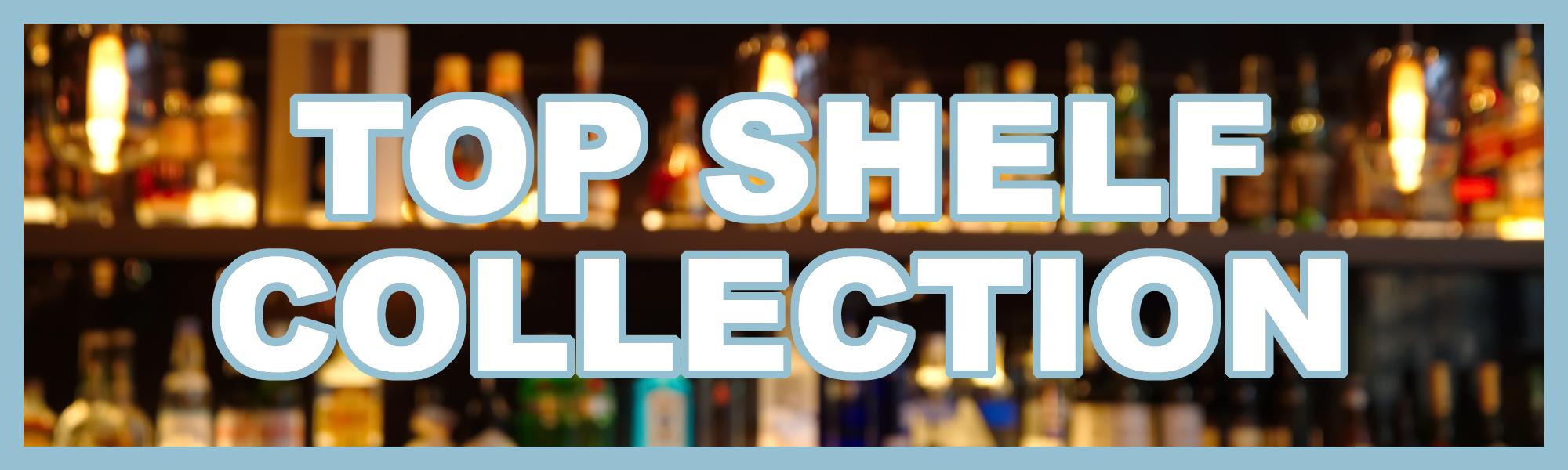 The Top Shelf Collection